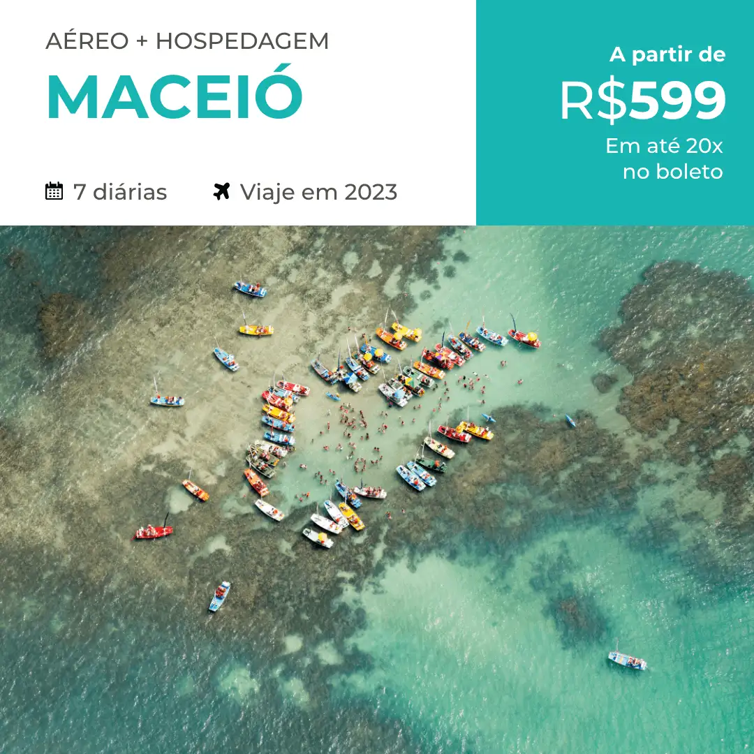 Pacote de Viagem – Maceió – 2023 a partir de 599 reais – Aéreo + Hospedagem com Café da Manhã