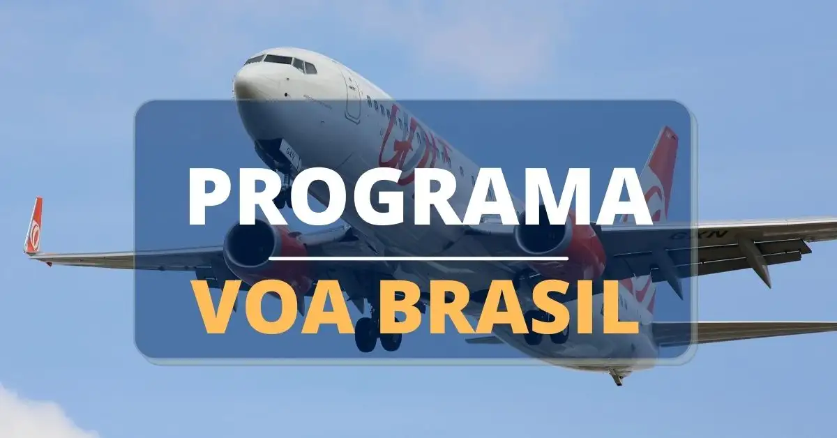 Programa Voa Brasil – Passagens de Avião por R$200,00