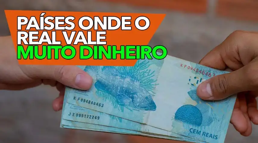 Quer Viajar para Fora do Brasil? Descubra os Lugares Onde o Real Vale Muito