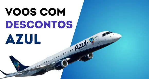 Guia Completo para Comprar Passagens Aéreas na Azul: Descontos e Promoções Imperdíveis