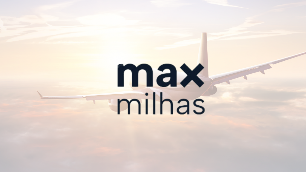 Descubra Como Viajar Mais e Pagar Menos com o MaxMilhas