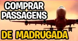 Como Conseguir Passagens Aéreas de Madrugada