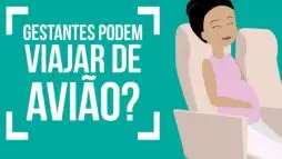 Com até quantas semanas de gravidez uma mulher pode viajar de avião sem correr riscos?