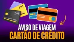 Aviso de viagem no cartão de crédito